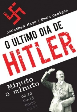Bertrand.pt - O Último Dia de Hitler