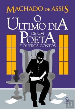 Bertrand.pt - O Último Dia De Um Poeta E Outros Contos