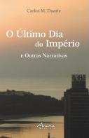 O Último Dia do Império e Outras Narrativas
