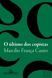O Último Dos Copistas - Vencedor Do Prêmio São Paulo De Literatura