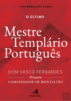 Bertrand.pt - O Último Mestre Templário Português