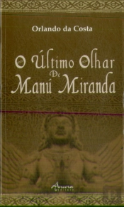 O Último Olhar de Manú Miranda