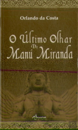 Bertrand.pt - O Último Olhar de Manú Miranda