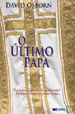 Bertrand.pt - O Último Papa