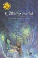 O Último Portal / O Segredo das Pedras