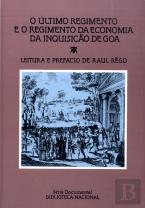 O Último Regimento e o Regimento da Economia da Inquisição de Goa