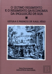 O Último Regimento e o Regimento da Economia da Inquisição de Goa