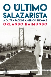O Último Salazarista