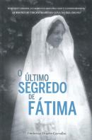O Último Segredo de Fátima