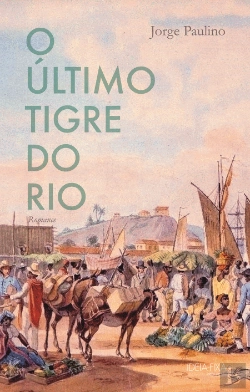 Bertrand.pt - O Último Tigre do Rio