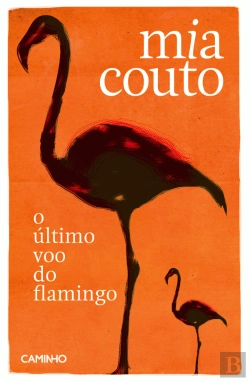 Bertrand.pt - O Último Voo do Flamingo