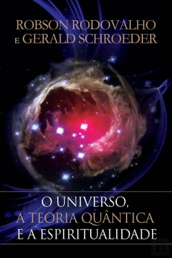 Bertrand.pt - O Universo, A Teoria Quântica E A Espiritualidade