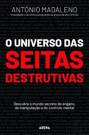 O Universo Das Seitas Destrutivas