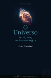 O Universo, Do Big Bang Aos Buracos Negros