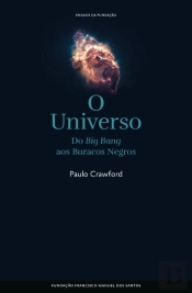 O Universo - Do Big Bang aos Buracos Negros
