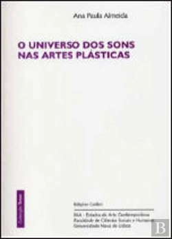 Bertrand.pt - O Universo dos Sons nas Artes Plásticas