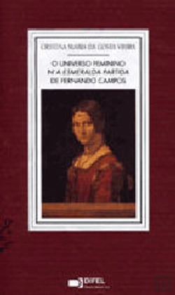 Bertrand.pt - O Universo Feminino n' «A Esmeralda Partida» de Fernando Campos