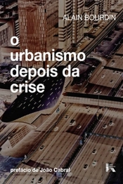 O Urbanismo Depois da Crise