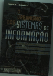 O Urbanismo do Sistema de Informação