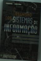 O Urbanismo do Sistema de Informação