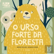 O Urso Forte da Floresta