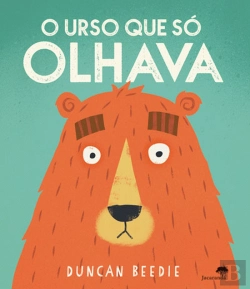 Bertrand.pt - O Urso que Só Olhava