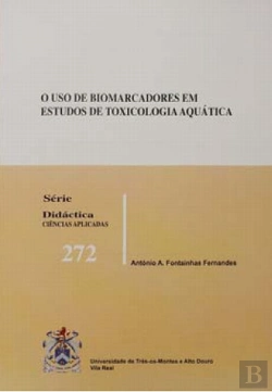 Bertrand.pt - O Uso de Biomarcadores em Estudos de Toxicologia Aquática 