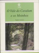 O Vale do Cavalum e os Moinhos