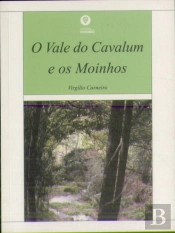 O Vale do Cavalum e os Moinhos