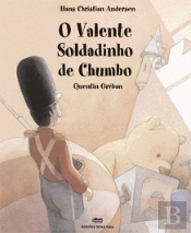 O Valente Soldadinho de Chumbo