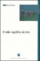 O Valor Cognitivo da Arte