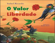 O Valor da Liberdade