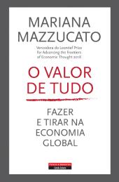 O Valor de Tudo