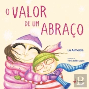 O Valor de um Abraço
