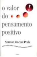 O Valor do Pensamento Positivo