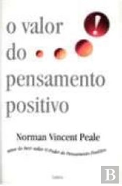 O Valor do Pensamento Positivo