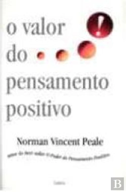 Bertrand.pt - O Valor do Pensamento Positivo