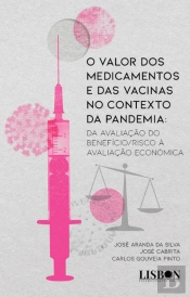 O Valor dos Medicamentos e das Vacinas no Contexto da Pandemia