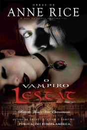 O Vampiro Lestat - Volume I