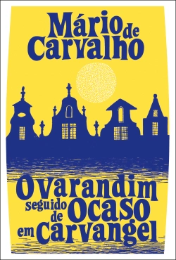 Bertrand.pt - O Varandim seguido de Ocaso em Carvangel