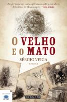 O Velho e o Mato