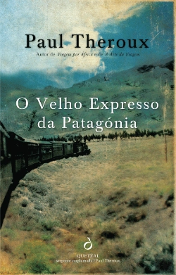 Bertrand.pt - O Velho Expresso da Patagónia
