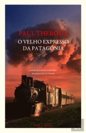 O Velho Expresso da Patagónia