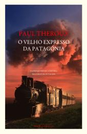 O Velho Expresso da Patagónia