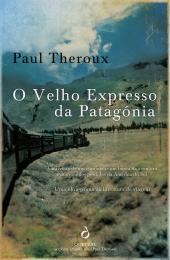 O Velho Expresso da Patagónia