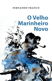 O Velho Marinheiro Novo