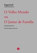 O Velho Mundo ou o Jantar de Família