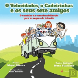 Bertrand.pt - O Velocidades, o Cadeirinhas e os Seus Sete Amigos