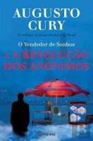 O Vendedor de Sonhos e a Revolução dos Anónimos