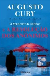 O Vendedor de Sonhos e a Revolução dos Anónimos